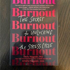 Burnout Book by Emily and Amelia Nagoski